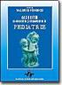 Algoritm Diagnostic si Terapeutic In Pediatrie - Vol I - Valeriu Popescu (sub Red.)