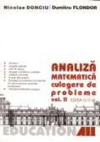 Analiza Matematica. Culegere De Probleme. Vol. 2 - DONCIU Nicolae, FLONDOR Dumitru