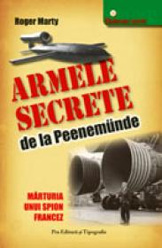 Armele Secrete de la Peenemude - Roger Marty