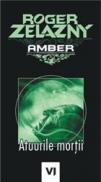 Atuurile mortii - Roger Zelazny