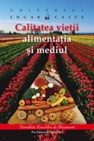 Calitatea vietii alimentatia si mediul - Edgar Cayce