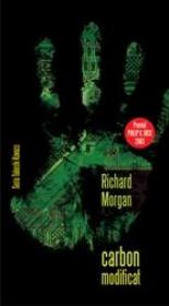 Carbon modificat - Richard K. Morgan