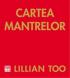 Cartea Mantrelor - Lillian Too