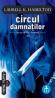 Circul Damnatilor - Laurell K. Hamilton