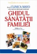 Clinica Mayo - Ghidul Sanatatii Familiei - Dr. Scott C. Litin