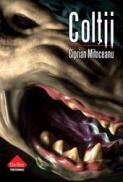 Coltii - Ciprian Mitoceanu