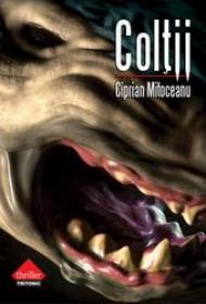 Coltii - Ciprian Mitoceanu