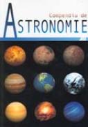 Compendiu De Astronomie - Helmut Bernhard, Klaus Lindner, Manfred Schukowski