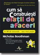 Cum Sa Construiesti Relatii De Afaceri In 90 De Secunde - Nicholas Boothman