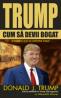 Cum sa devii bogat - Donald Trump