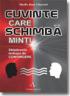 Cuvinte Care Schimba Minti - Shelle Rose Charvet