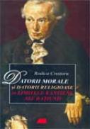 Datorii Morale si Datorii Religioase <br />in Limitele Kantiene Ale Ratiunii - Rodica Croitoru