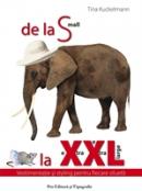 De la S la XXl - Tina Kuckelmann