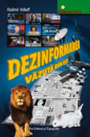 Dezinformarea vazuta din Est - Vladimir Volkoff