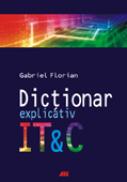 Dictionar Explicativ It & C - Gabriel Florian