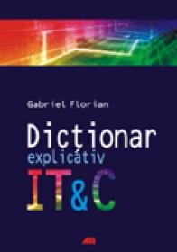 Dictionar Explicativ It & C - Gabriel Florian
