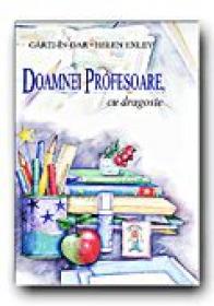 Doamnei Profesoare Cu Dragoste - EXLEY Helen