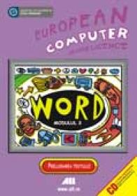 Ecdl- Modulul 3. Word - Bernhard Eder, Willibald Kodym, Franz Lechner