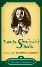 Esenta realizarii Sinelui - Swami Kriyananda (j. Donald Walters)