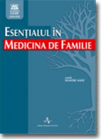 Esentialul In Medicina De Familie - Dumitru Matei