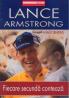 Fiecare secunda conteaza - Lance Armstrong