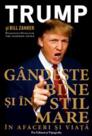 Gandeste Bine si in Stil Mare - Donald Trump