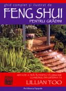 Ghidul Feng Shui pentru gradini - Lillian Too