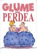 Glume Fara Perdea - EXLEY Helen