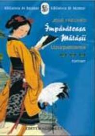 Imparateasa Matasii, Vol. Iii. Uzurpatoarea - Jose Freches