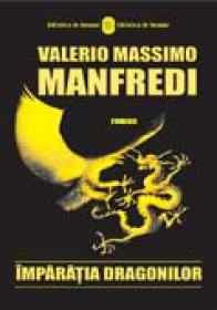 Imparatia Dragonilor - MANFREDI Valerio Massimo
