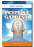 Incepe Sa Gandesti - John C. Maxwell