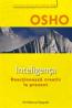 Inteligenta - Reactioneaza creativ la prezent - Osho