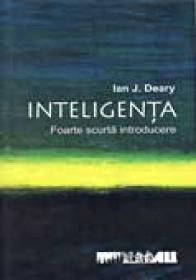 Inteligenta.foarte Scurta Introducere - DEARY J Ian