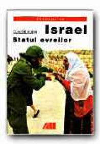 Israel. Statul Evreilor - KLEIN Claude, Trad. GADEI Radu