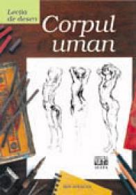 Lectia De Desen. Corpul Uman - Roy Spencer