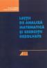 Lectii De Analiza Matematica si Exercitii Rezolvate - PAUL FLONDOR, OCTAVIAN STANASILA