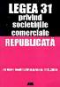 Legea 31 Privind Societatile Comerciale. Republicata Cu Toate Modificarile Pana La 17.11.2004 - Paul Stewart, Chriss Riddell