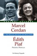 Marcel Cerdan - Édith Piaf - Frederic Perroud