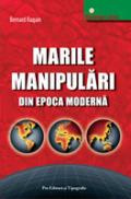 Marile manipulari din epoca moderna - Bernard Raquin