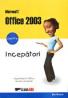 Microsoft Office 2003 Pentru Incepatori - BOYCE Jim, Trad.DRAGOMIRESCU Dragos