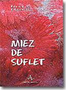 Miez De Suflet - Edward M. Hallowell