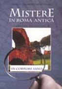 Mistere In Roma Antica. Publius Aurelius 6 : In Corpore Sano - Danila Comastri Montanari
