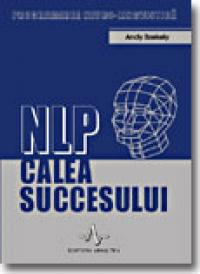 Nlp - Calea Succesului - Andy Szekely