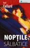 Noptile Salbatice - Cyril Collard