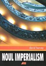 Noul Imperialism - HARVEY David Trad.TUDOR Gabriel