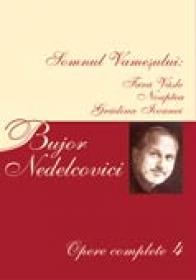 Opere Complete 4 - Nedelcovici Bujor