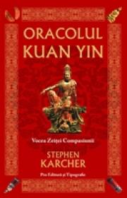 Oracolul Kuan Yin - Stephen Karcher