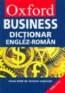Oxford Business. Dictionar Englez-roman  (hard Cover) - Trad : Malina Vlad