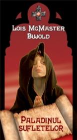 Paladinul Sufletelor - Lois McMaster Bujold