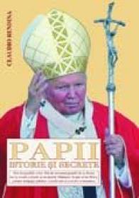 Papii. Istorie si Secrete - RENDINA Claudio, Trad. GADEI Radu